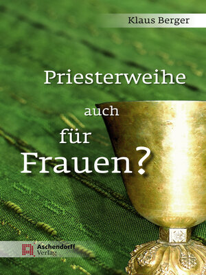 cover image of Priesterweihe auch für Frauen?